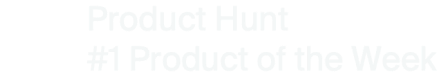Product Hunt Product of the Week